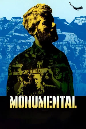 Постер: Monumental: David Brower's Fight for Wild America