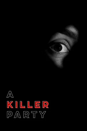 Постер: A Killer Party