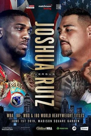 Постер: Anthony Joshua vs. Andy Ruiz Jr.