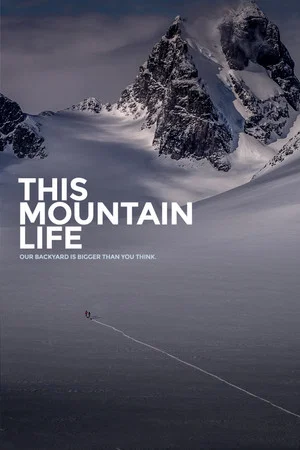 Постер: This Mountain Life