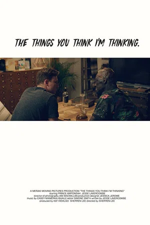 Постер: The Things You Think I'm Thinking