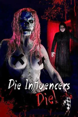 Постер: Die Influencers Die