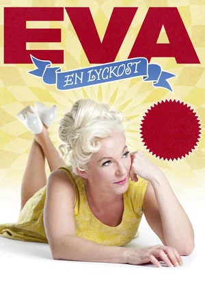 Постер: Eva - en lyckost