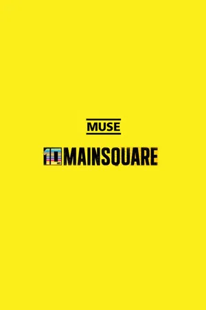 Постер: Muse: Live at Main Square Festival 2015