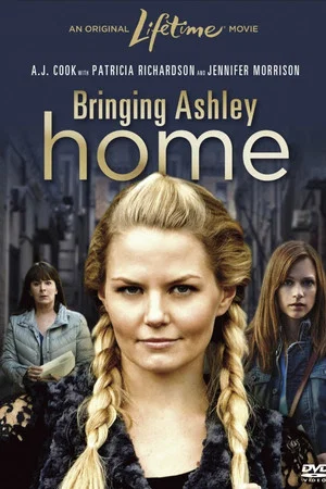Постер: Bringing Ashley Home