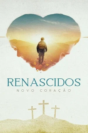 Постер: Renascidos - Novo Coração