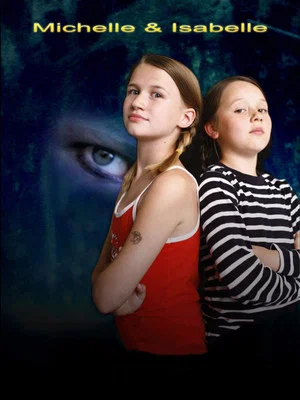 Постер: Michelle & Isabelle