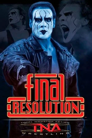 Постер: TNA Final Resolution 2006
