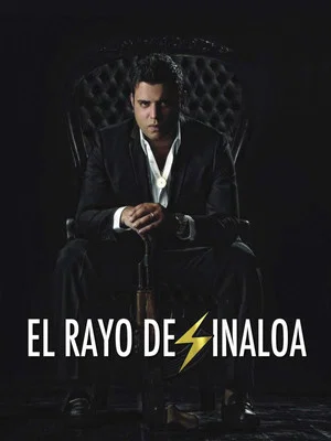 Постер: El Rayo de Sinaloa