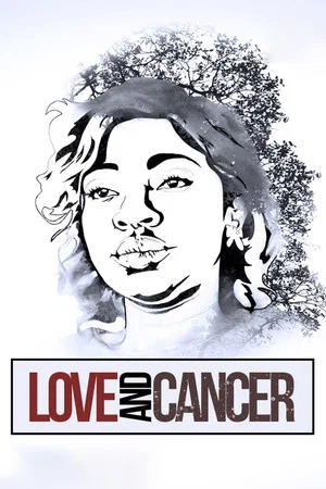 Постер: Love And Cancer