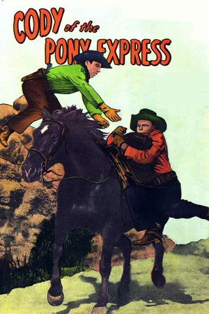 Постер: Cody of the Pony Express