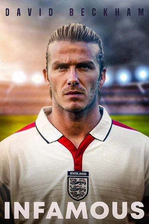 Постер: David Beckham: Infamous