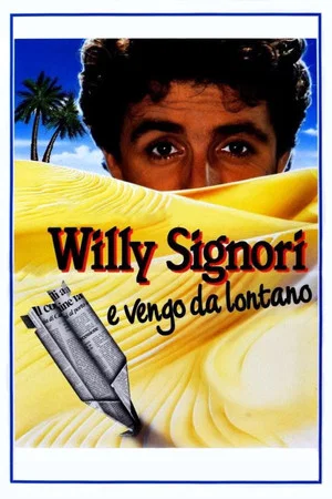 Постер: Willy Signori e vengo da lontano