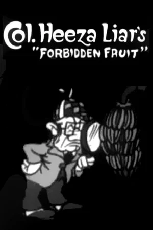 Постер: Colonel Heeza Liar's Forbidden Fruit