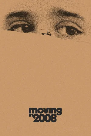Постер: Moving in 2008