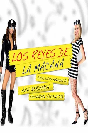 Постер: Los reyes de la macana