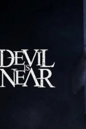 Постер: Devil Is Near