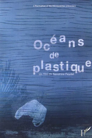 Постер: The Mermaids' Tears: Oceans of Plastic
