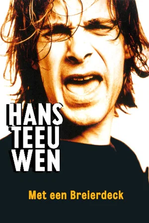 Постер: Hans Teeuwen: Met een Breierdeck