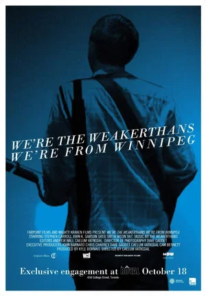 Постер: We're the Weakerthans, We're from Winnipeg