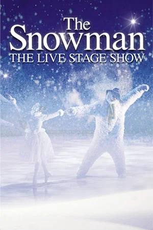 Постер: The Snowman Live Stage Show