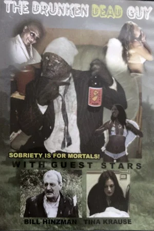 Постер: The Drunken Dead Guy