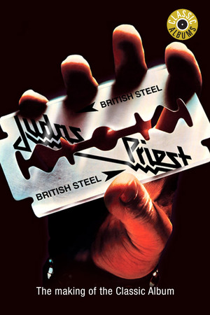 Постер: Classic Albums: Judas Priest - British Steel