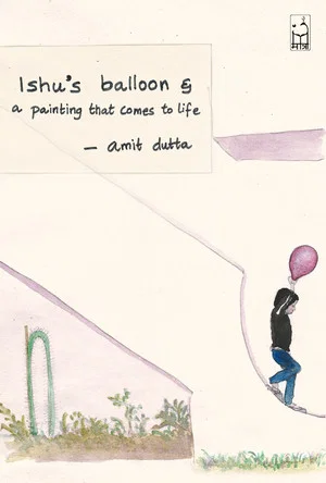 Постер: Ishu's Balloon and a Painting that Comes to Life