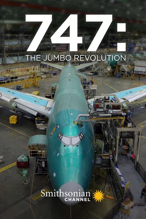 Постер: 747: The Jumbo Revolution