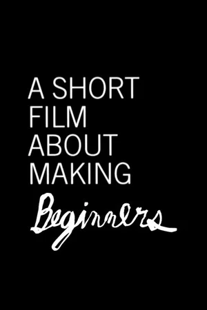 Постер: A Short Film About Making Beginners