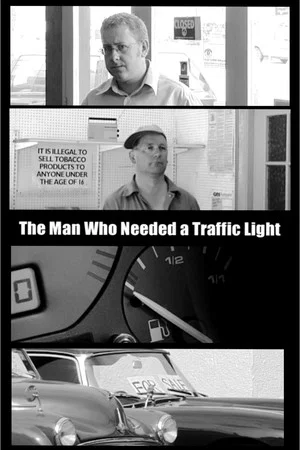Постер: The Man Who Needed A Traffic Light