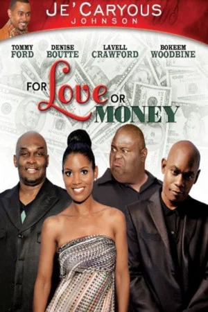 Постер: For Love or Money