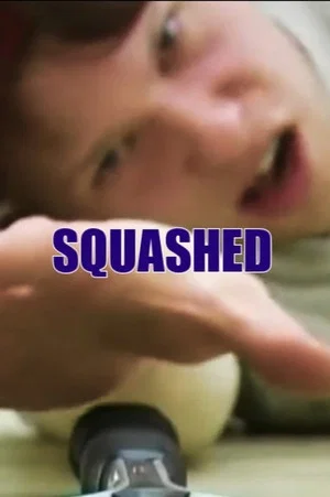 Постер: Squashed