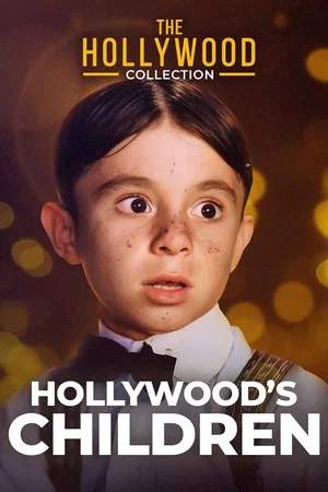 Постер: Hollywood’s Children
