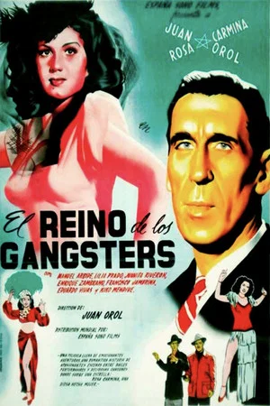 Постер: El Reino de los Gángsters