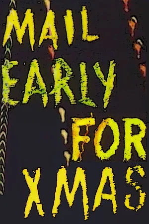 Постер: Mail Early for Christmas