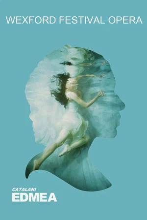 Постер: Edmea - Wexford Festival Opera