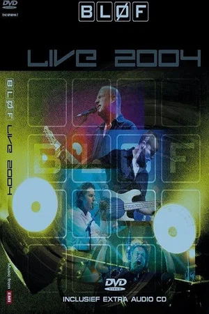 Постер: Blof: Live 2004