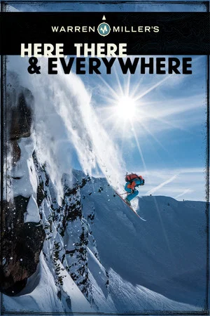 Постер: Warren Miller's Here, There & Everywhere