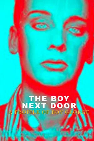 Постер: The Boy Next Door: A Profile of Boy George