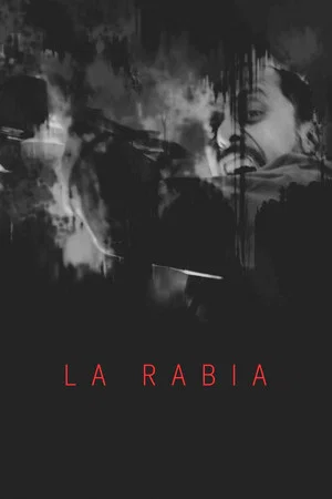 Постер: La rabia
