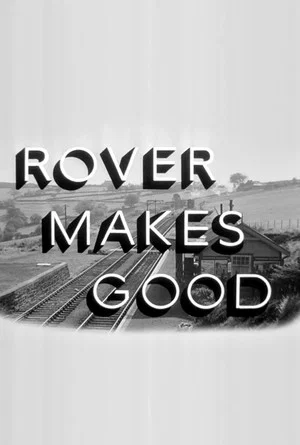 Постер: Rover Makes Good