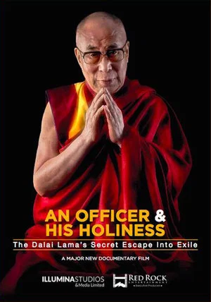 Постер: An Officer & His Holiness: The Dalai Lama's Secret Escape into Exile