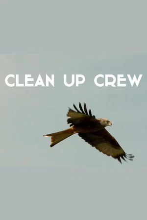 Постер: Clean Up Crew