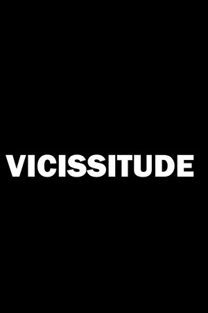 Постер: Vicissitude