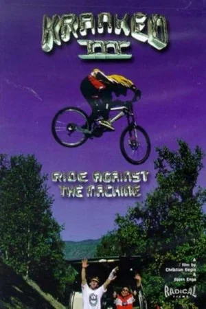 Постер: Kranked 3: Ride Against the Machine