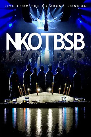Постер: NKOTBSB: Live From The O2 Arena London