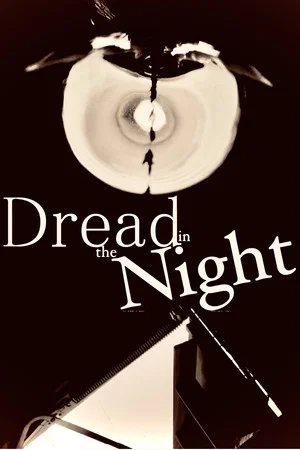 Постер: Dread in the Night