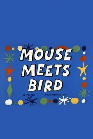Постер: Mouse Meets Bird