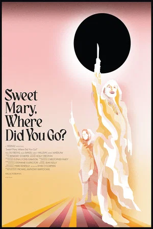 Постер: Sweet Mary, Where Did You Go?
